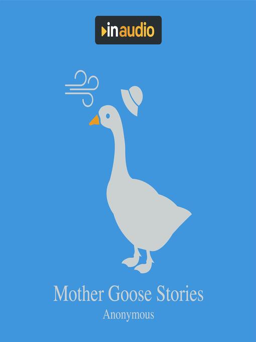 Title details for Mother Goose Stories by Anonymous - Available